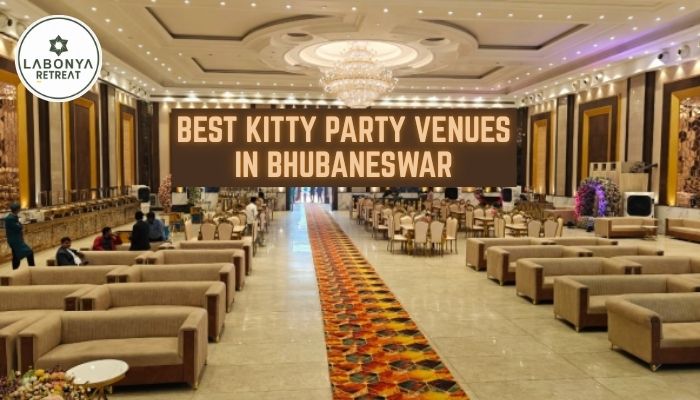 Best Kitty Party Venues In Bhubaneswar
